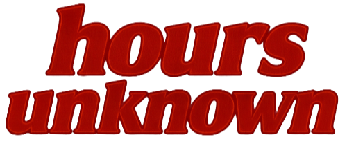 hours unknown 